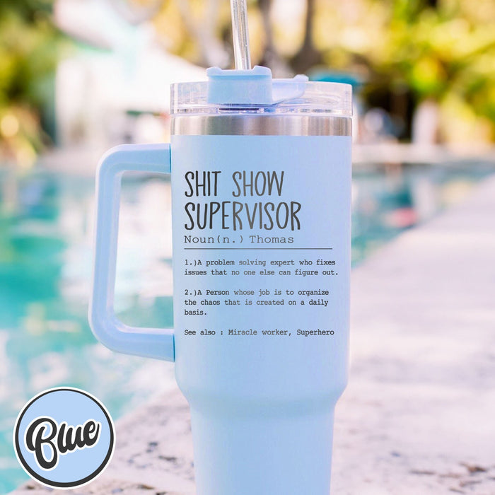 Shit Show Supervisor Tumbler, Goodbye Gift To Boss, Goodbye Gifts Tumbler, Goodbye Gift For Coworker Tumbler, Funny Coworker Tumbler