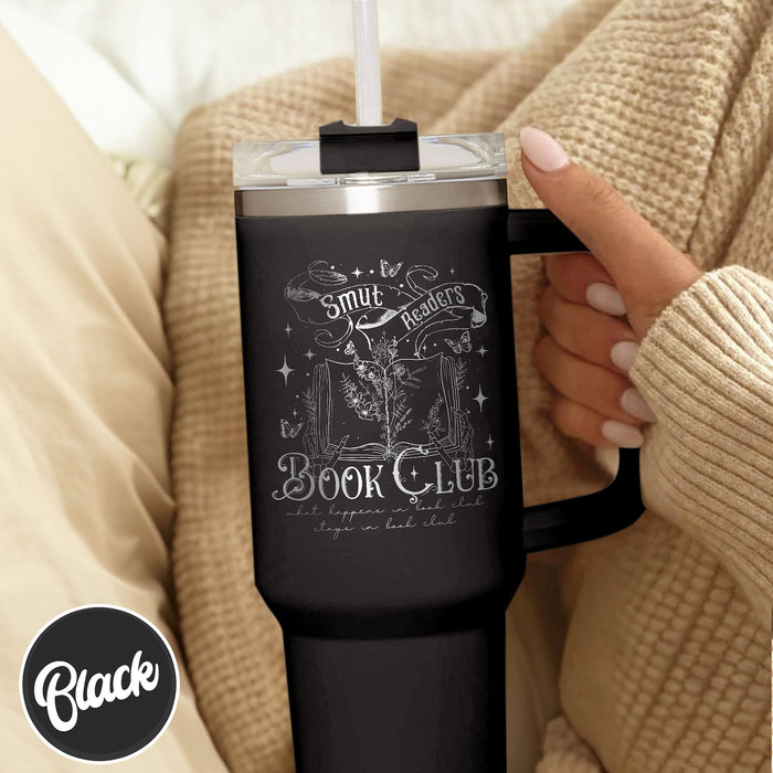 Smut Reader Tumbler 40oz, Smut The Reader Tumbler, Smut Readers Book Club Tumbler 40oz, Engraved Tumbler Books, Book Lover Tumbler 40oz