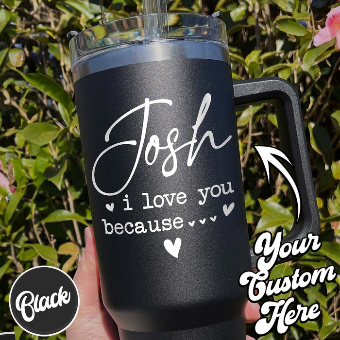 I Love You For Your Personality Tumbler 40oz, Valentines Laser Tumbler, Valentines Laser Engraved Tumblers,Personalized Valentines Day Gifts